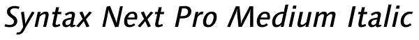 Syntax Next Pro Medium Italic Font