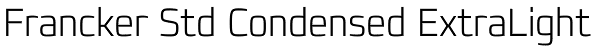 Francker Std Condensed ExtraLight Font