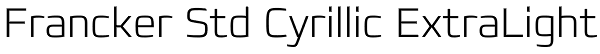 Francker Std Cyrillic ExtraLight Font