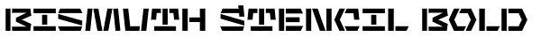 Bismuth Stencil Bold Font