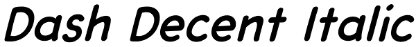 Dash Decent Italic Font