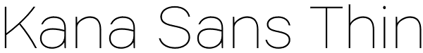 Kana Sans Thin Font