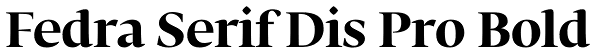 Fedra Serif Dis Pro Bold Font