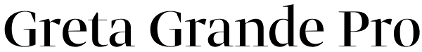 Greta Grande Pro Font