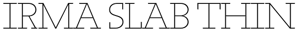 Irma Slab Thin Font