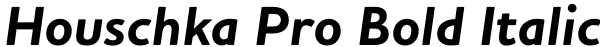 Houschka Pro Bold Italic Font