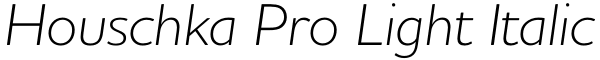 Houschka Pro Light Italic Font