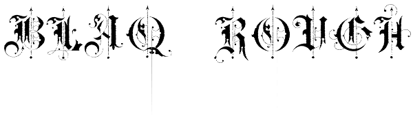 BLAQ Rough Font