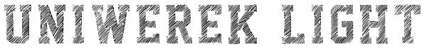 Uniwerek Light Font