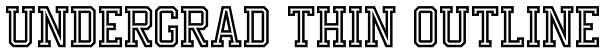 Undergrad Thin Outline Font