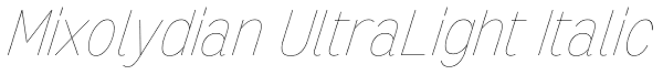 Mixolydian UltraLight Italic Font