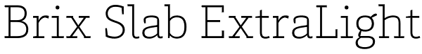 Brix Slab ExtraLight Font