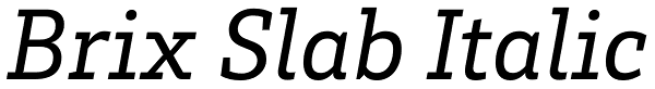 Brix Slab Italic Font