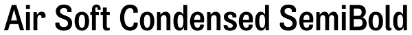 Air Soft Condensed SemiBold Font