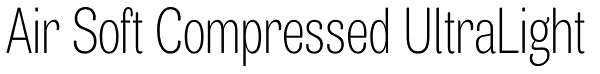 Air Soft Compressed UltraLight Font