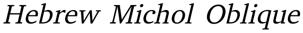 Hebrew Michol Oblique Font