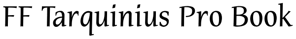 FF Tarquinius Pro Book Font