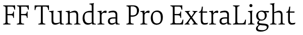 FF Tundra Pro ExtraLight Font