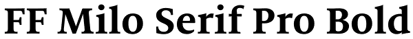 FF Milo Serif Pro Bold Font