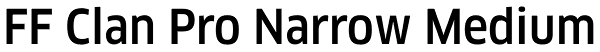 FF Clan Pro Narrow Medium Font