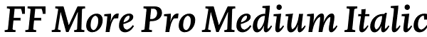 FF More Pro Medium Italic Font