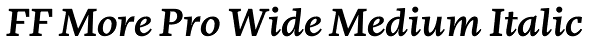 FF More Pro Wide Medium Italic Font