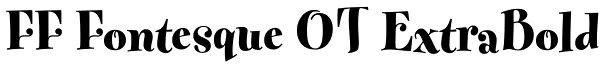 FF Fontesque OT ExtraBold Font