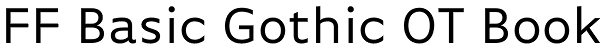 FF Basic Gothic OT Book Font