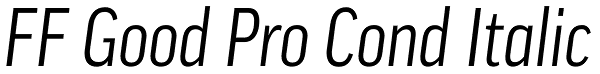 FF Good Pro Cond Italic Font