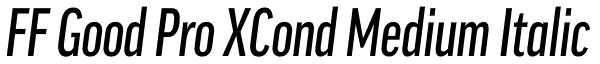 FF Good Pro XCond Medium Italic Font