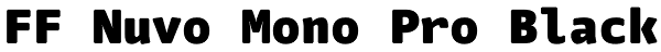 FF Nuvo Mono Pro Black Font
