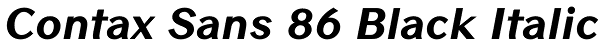 Contax Sans 86 Black Italic Font