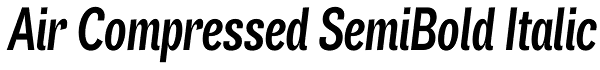 Air Compressed SemiBold Italic Font