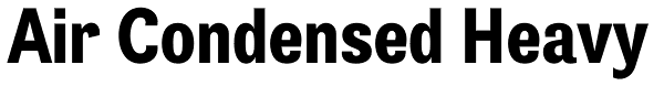 Air Condensed Heavy Font