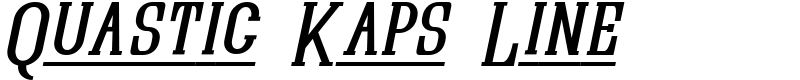 Quastic Kaps Line Font