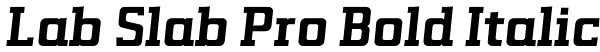 Lab Slab Pro Bold Italic Font