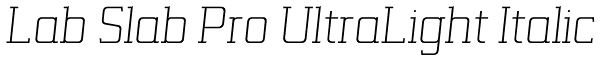 Lab Slab Pro UltraLight Italic Font