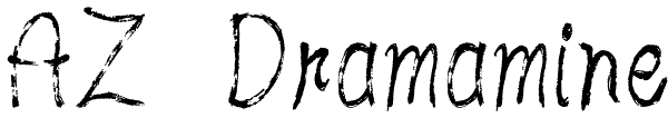 AZ Dramamine Font