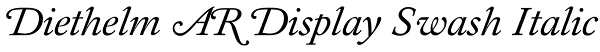 Diethelm AR Display Swash Italic Font