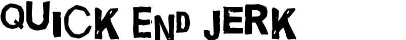 Quick End Jerk Font