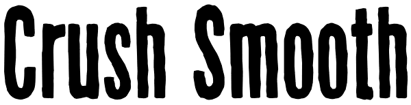 Crush Smooth Font