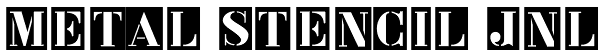 Metal Stencil JNL Font