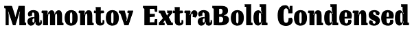 Mamontov ExtraBold Condensed Font