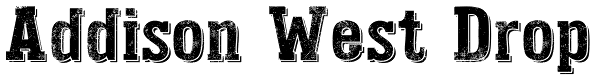 Addison West Drop Font