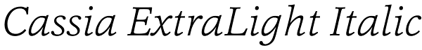 Cassia ExtraLight Italic Font