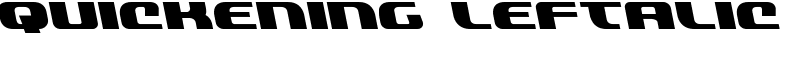 Quickening Leftalic Font