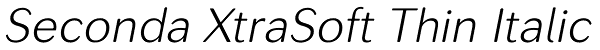 Seconda XtraSoft Thin Italic Font