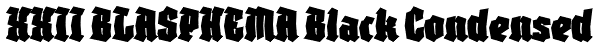 XXII BLASPHEMA Black Condensed Font