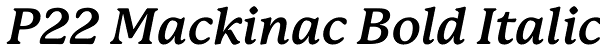 P22 Mackinac Bold Italic Font