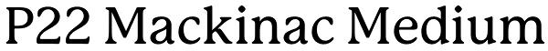 P22 Mackinac Medium Font